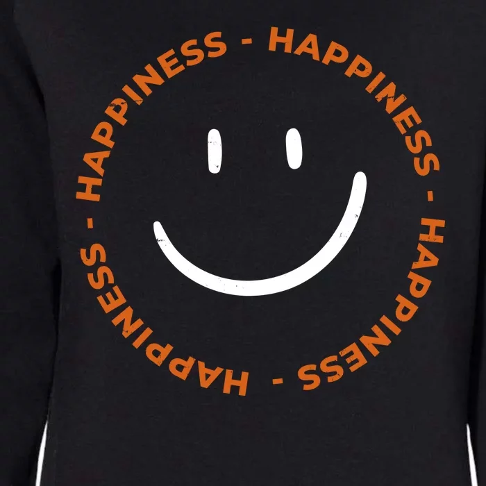 Happiness Smiley Face Be Happy Inspirational Womens California Wash Sweatshirt