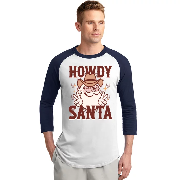 Howdy Santa Funny Christmas Holiday Baseball Sleeve Shirt