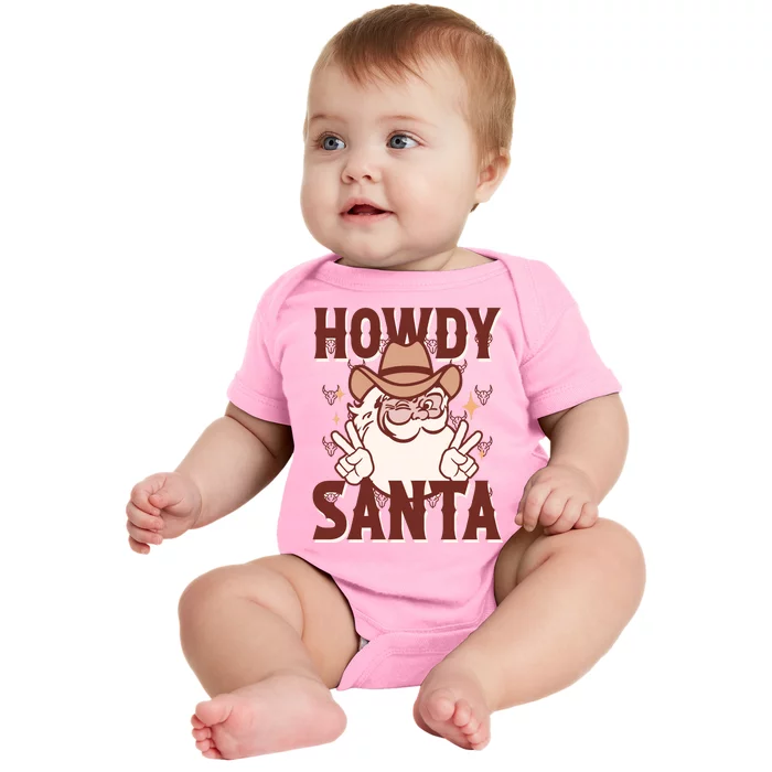 Howdy Santa Funny Christmas Holiday Baby Bodysuit