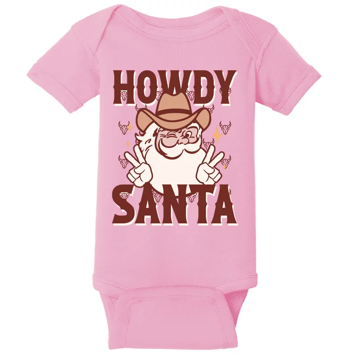 Howdy Santa Funny Christmas Holiday Baby Bodysuit