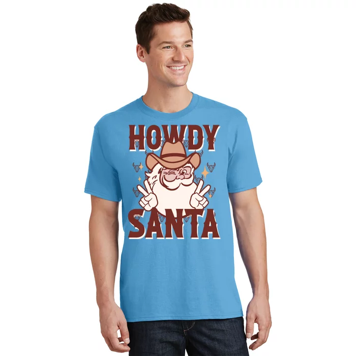 Howdy Santa Funny Christmas Holiday T-Shirt