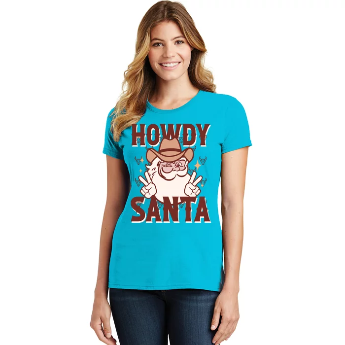 Howdy Santa Funny Christmas Holiday Women's T-Shirt