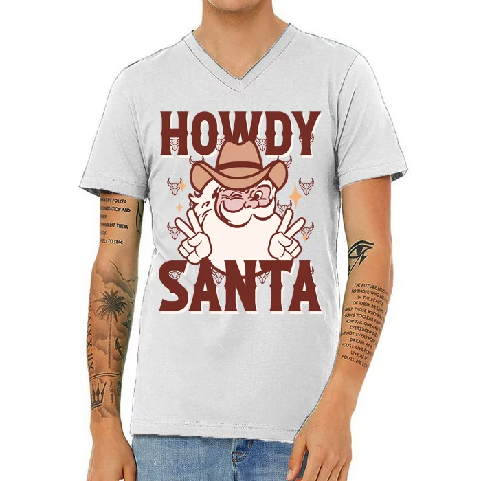 Howdy Santa Funny Christmas Holiday V-Neck T-Shirt