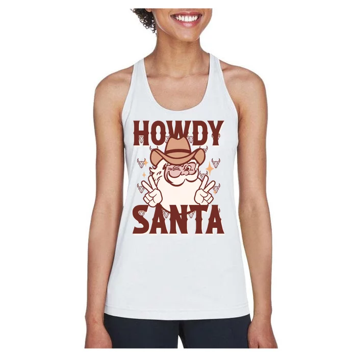 Howdy Santa Funny Christmas Holiday Women's Racerback Tank