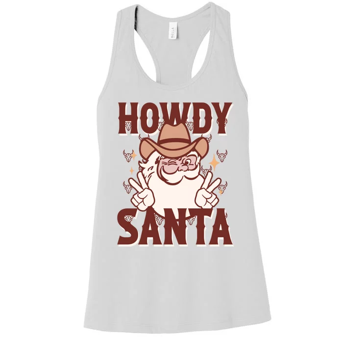 Howdy Santa Funny Christmas Holiday Women's Racerback Tank