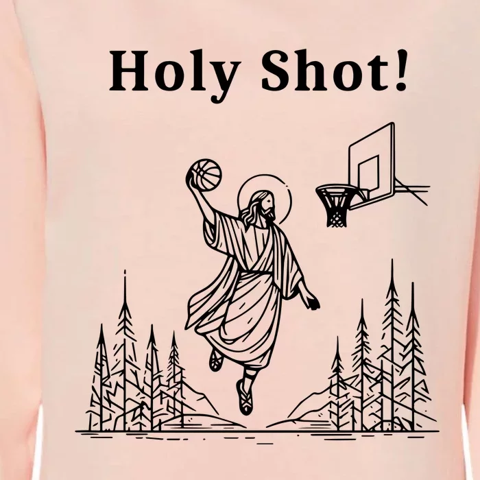 Holy Shot! Funny Jesus Playing Basketball Womens California Wash Sweatshirt