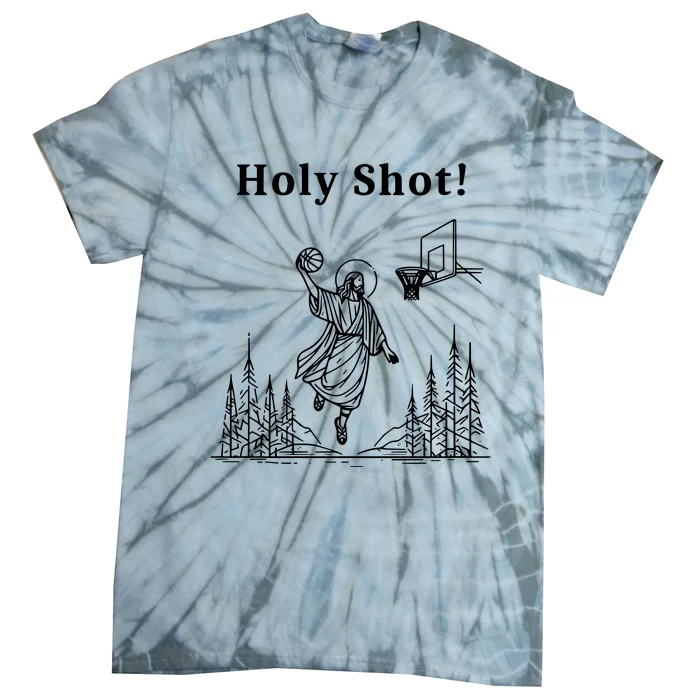 Holy Shot! Funny Jesus Playing Basketball Tie-Dye T-Shirt