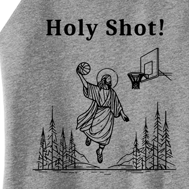 Holy Shot! Funny Jesus Playing Basketball Women’s Perfect Tri Rocker Tank