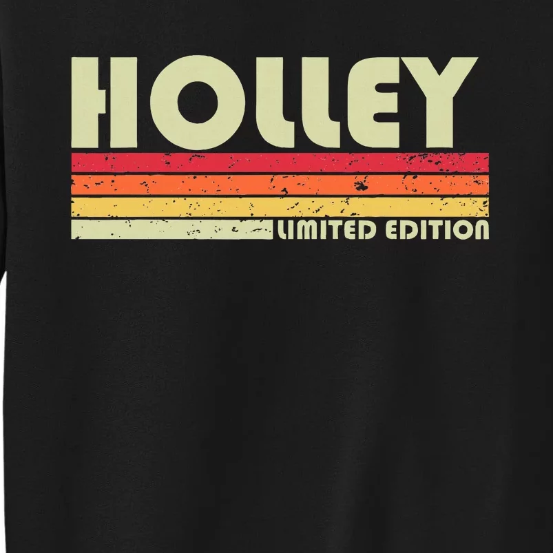 Holley Surname Funny Retro Sweatshirt