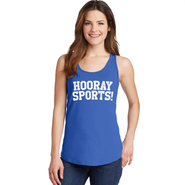 Hooray Sports! Funny Sports Cute Gift Ladies Essential Tank