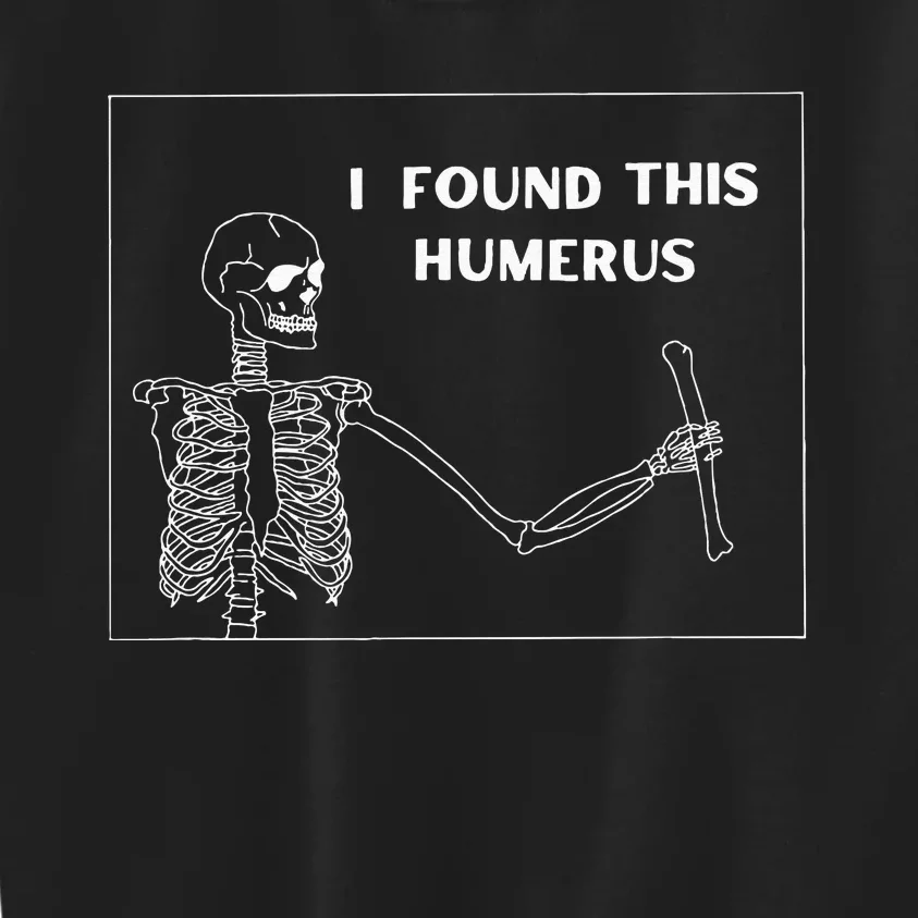 Humerus Skeleton Funny Halloween Kids Sweatshirt