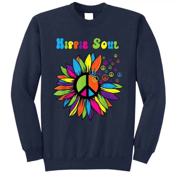 Hippie Soul Funny Peace Sign Daisy Flower Hippies Art Lovers Tall Sweatshirt