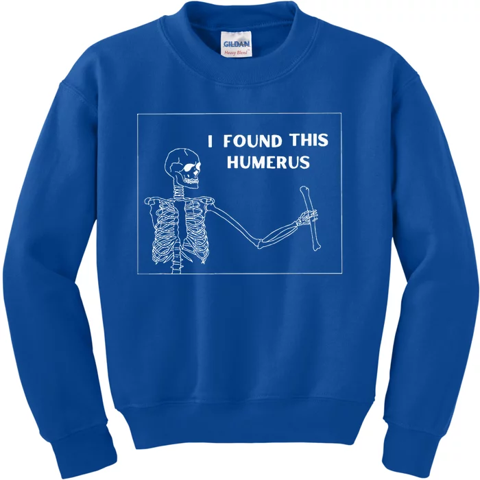 Humerus Skeleton Funny Halloween Kids Sweatshirt