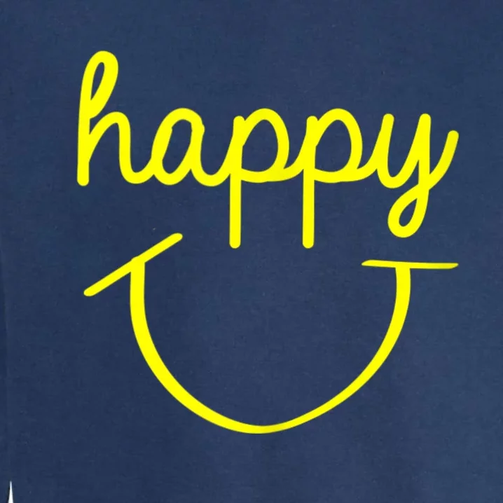 Happy Smiley Face Shirt Garment-Dyed Sweatshirt