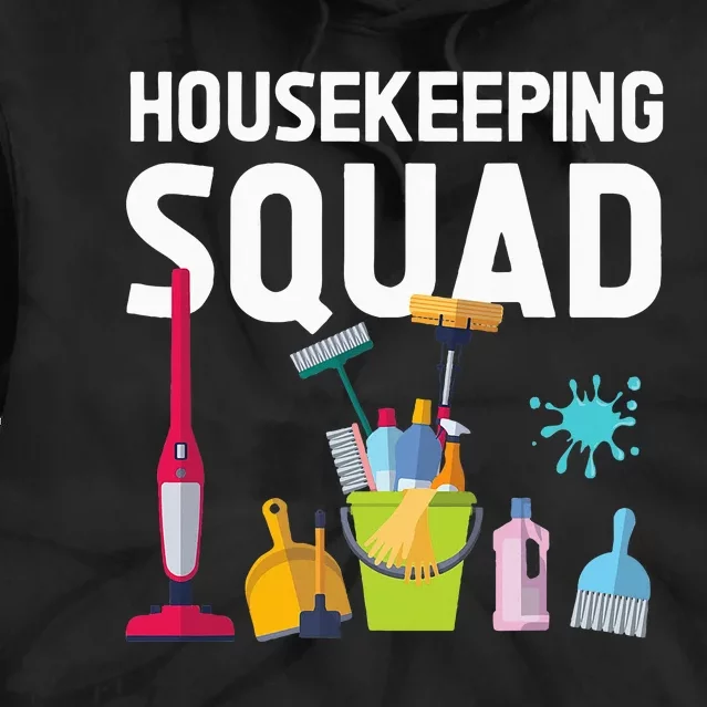 Housekeeping Squad For Housekeeper Cleaning Crew Tie Dye Hoodie