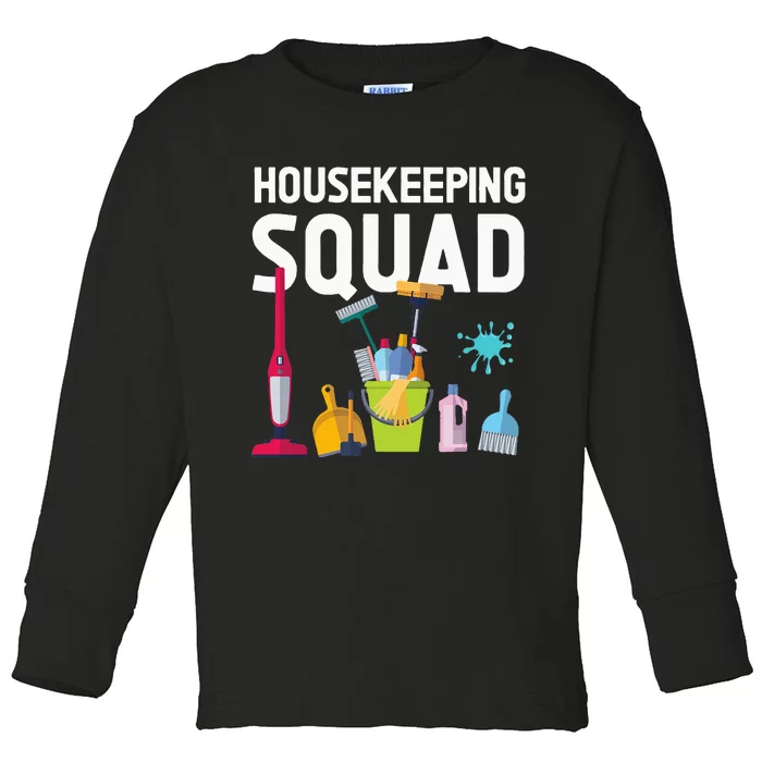 Housekeeping Squad For Housekeeper Cleaning Crew Toddler Long Sleeve Shirt