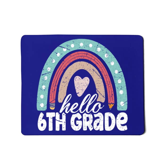 Hello Sixth Grade Back To School 6Th Grade Teacher Rainbow Cute Gift Mousepad