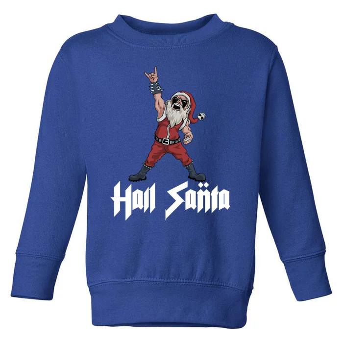 Hail Santa Gift Toddler Sweatshirt