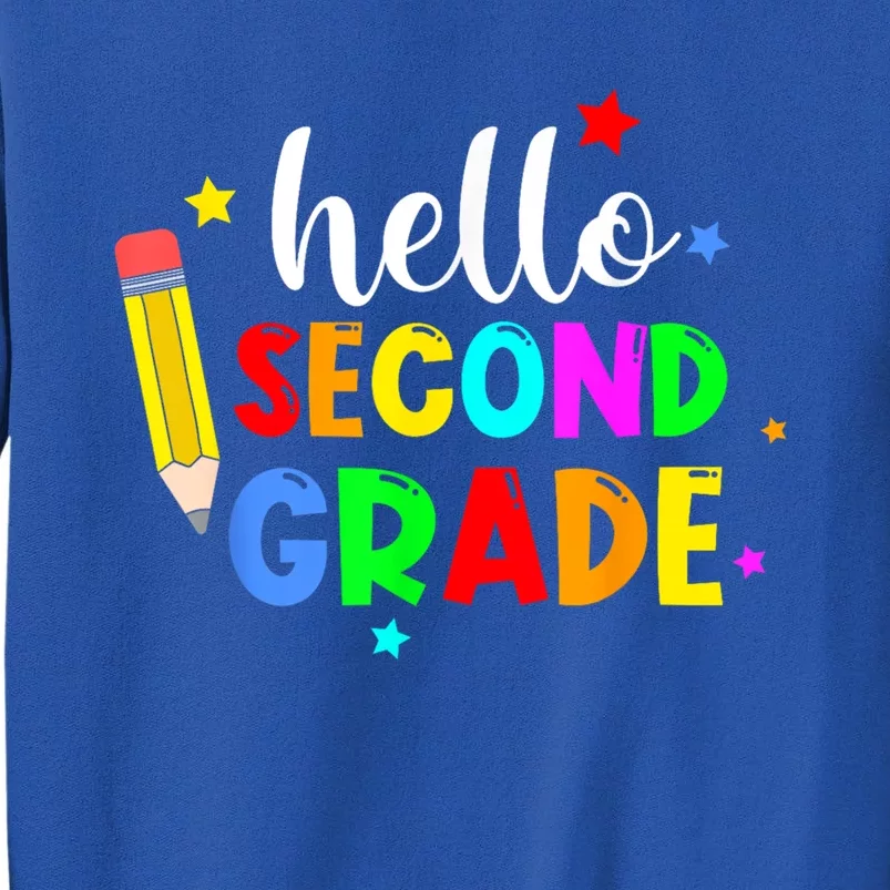 Hello Second Grade Welcome Back To School Teacher Gift Tall Sweatshirt