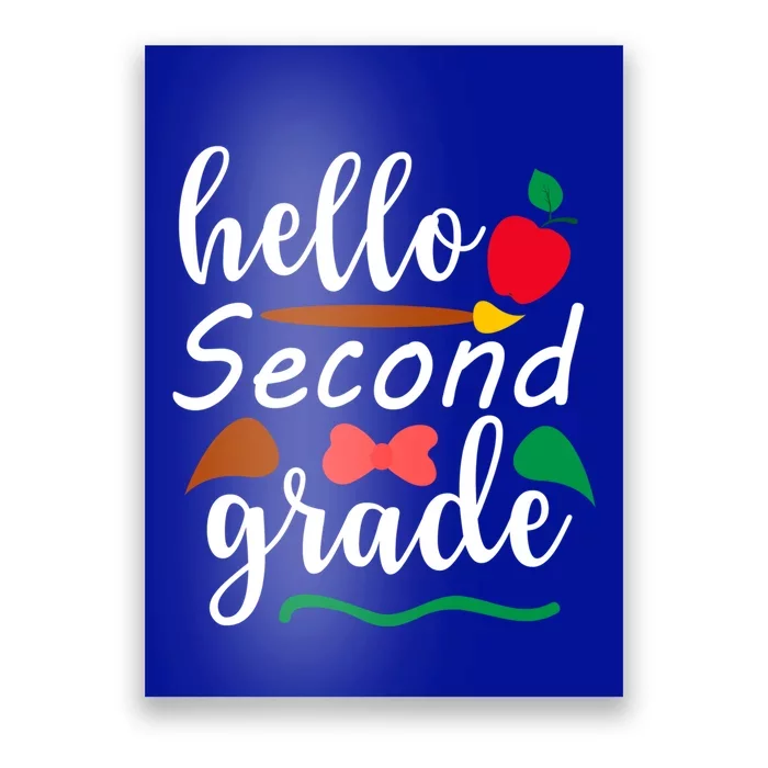 Hello Second Grade Team 2Nd Grade Back To School Teacher Meaningful Gift Poster