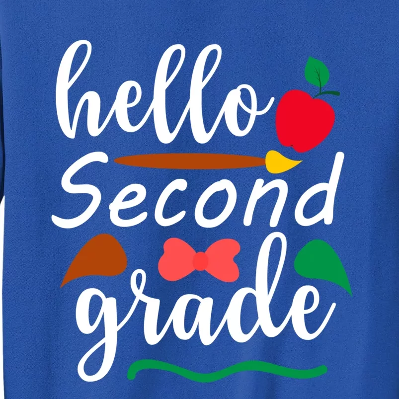 Hello Second Grade Team 2Nd Grade Back To School Teacher Meaningful Gift Tall Sweatshirt