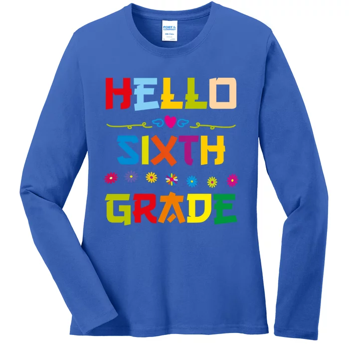 Hello Sixth Grade Back To School 6Th Grade Squad Students Gift Ladies Long Sleeve Shirt