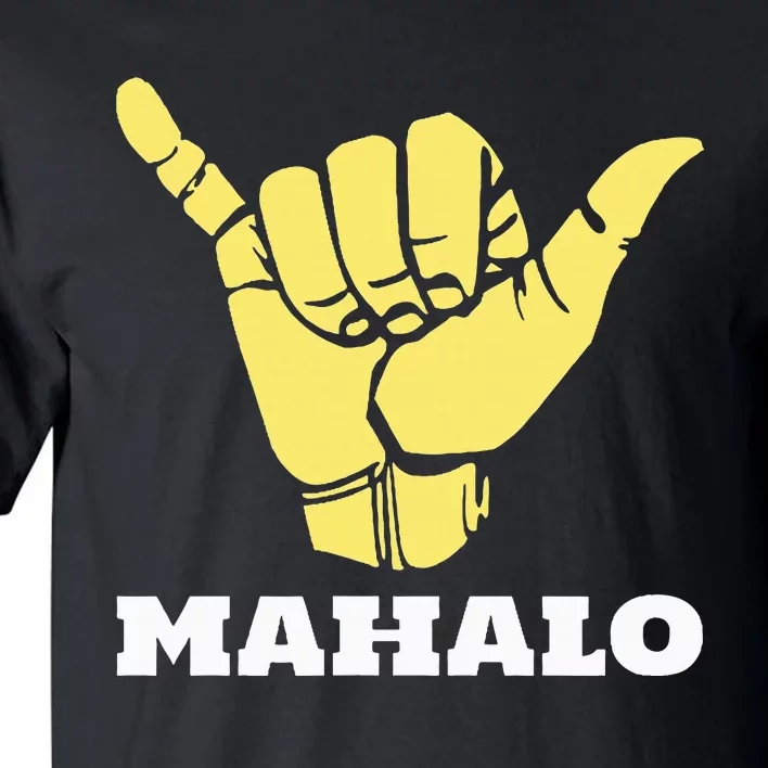 Hawaiian Shaka Gratitude Mahalo Tall T-Shirt