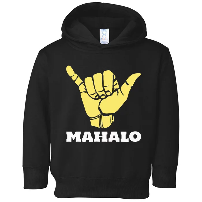 Hawaiian Shaka Gratitude Mahalo Toddler Hoodie