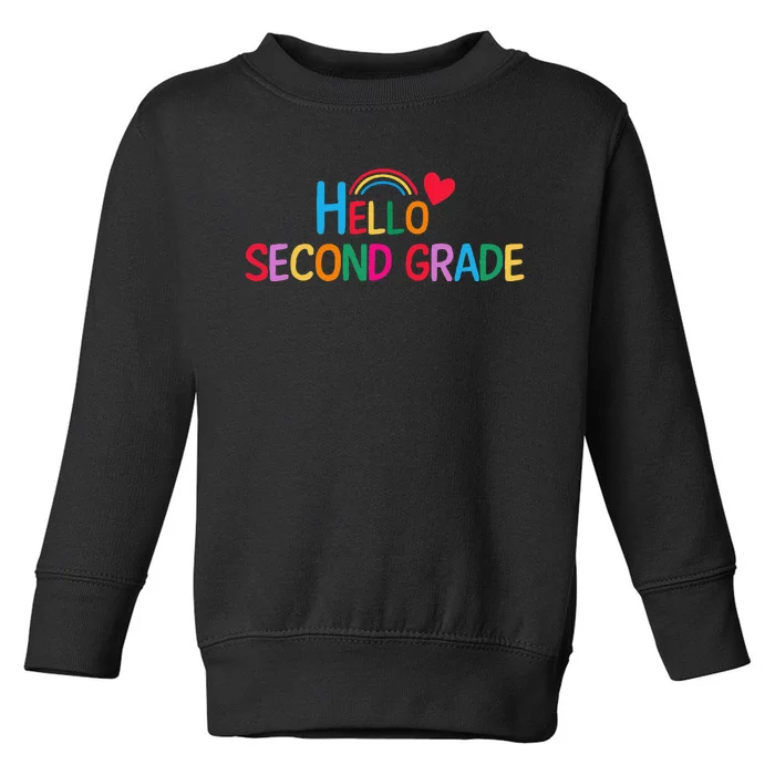 Hello Second Grade Team 2nd Grade Back To School Teacher Toddler Sweatshirt