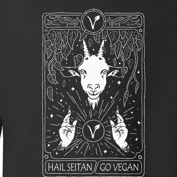 Hail Seitan Go Vegan Toddler Sweatshirt