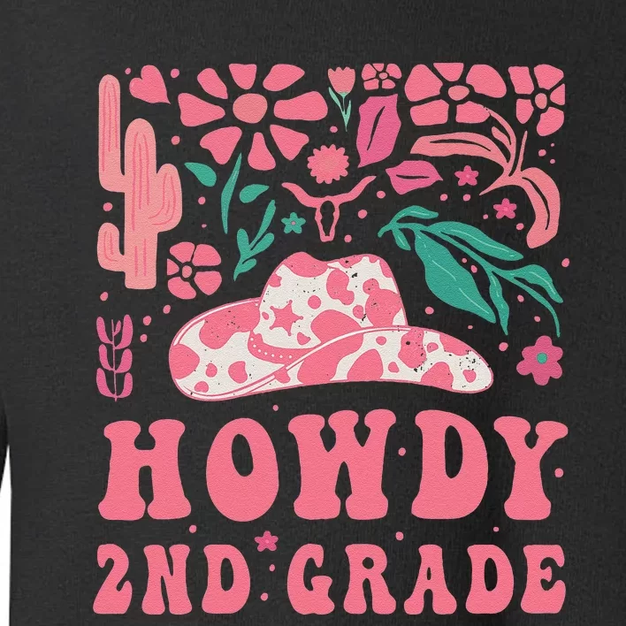 Howdy Second Grade Western Cow 2nd Grade Squad Teacher Toddler Sweatshirt