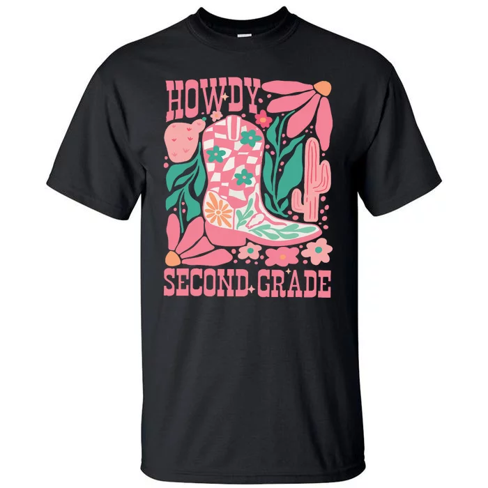 Howdy Second Grade Western 2nd Grade Teacher Cowboy Cowgirl Tall T-Shirt