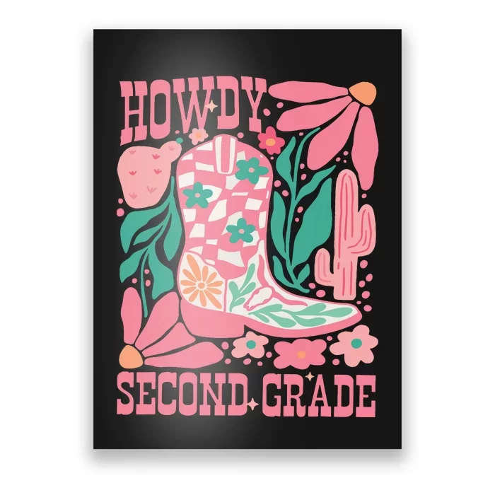 Howdy Second Grade Western 2nd Grade Teacher Cowboy Cowgirl Poster