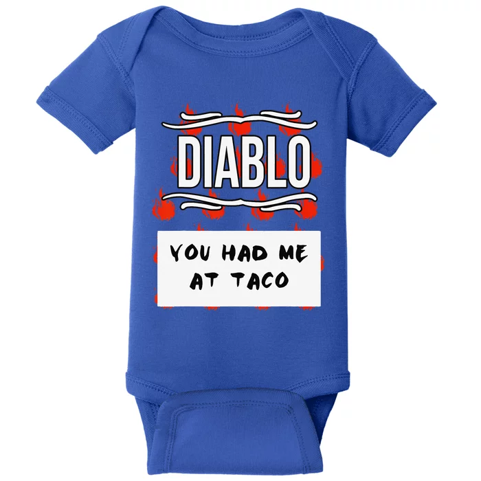 HOT SAUCES Group Halloween DIABLO SAUCE You Had Me At Taco Baby Bodysuit