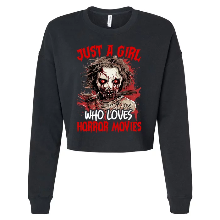 Halloween Scary Ghost Just A Girl Who Loves Horror Movie Cropped Pullover Crew