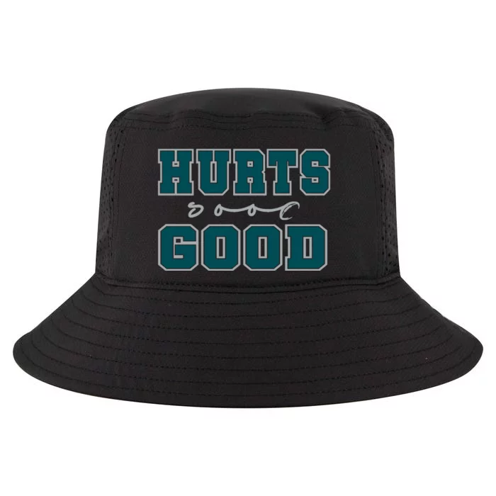 Hurts So Good Funny Meme Saying Graphic For Family Cool Comfort Performance Bucket Hat