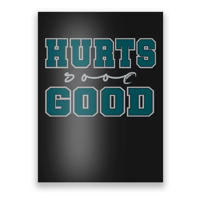 Hurts So Good Funny Meme Saying Graphic For Family Poster