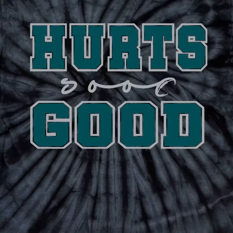 Hurts So Good Funny Meme Saying Graphic For Family Tie-Dye T-Shirt