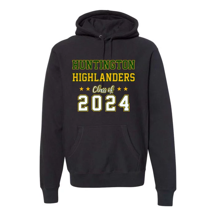 High School Huntington Highlanders Class Of 2024 Premium Hoodie