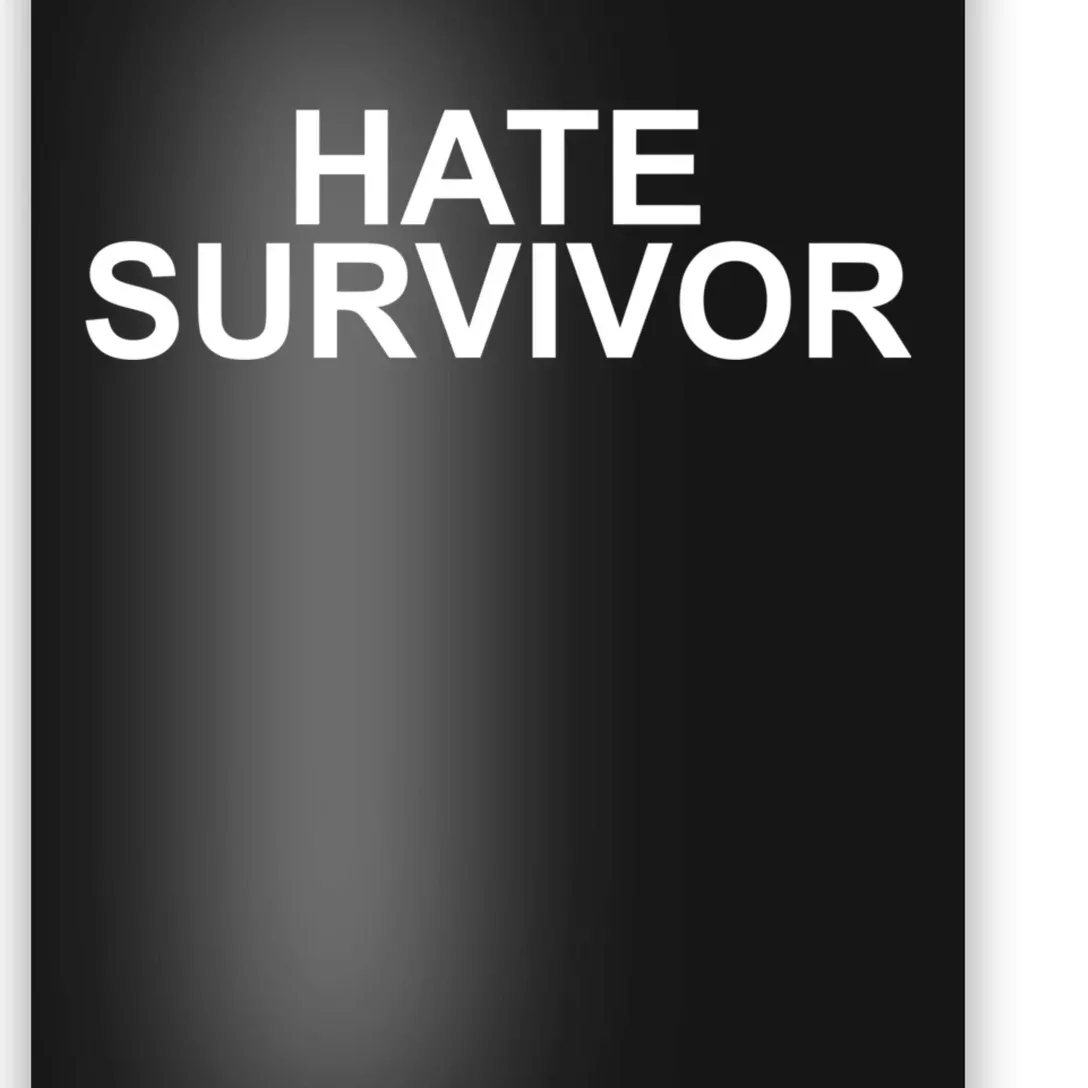 Hate Survivor Poster