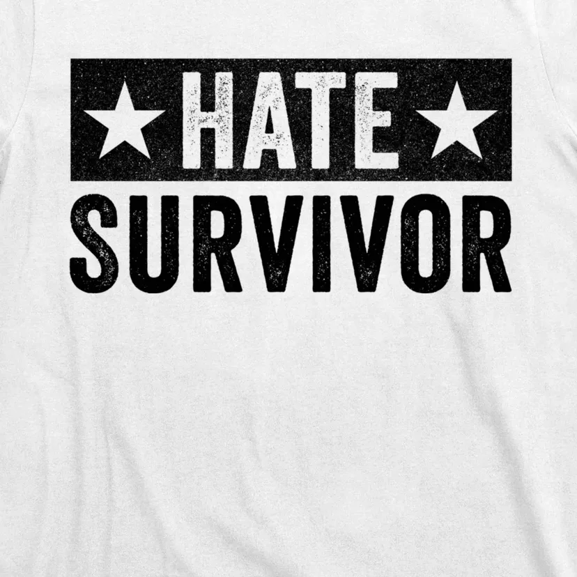 Hate Survivor T-Shirt