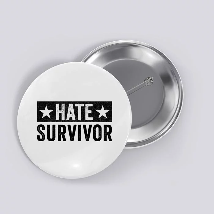 Hate Survivor Button