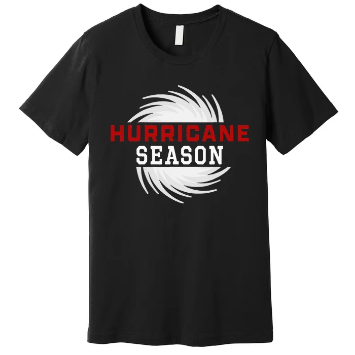 Hurricane Season Premium T-Shirt