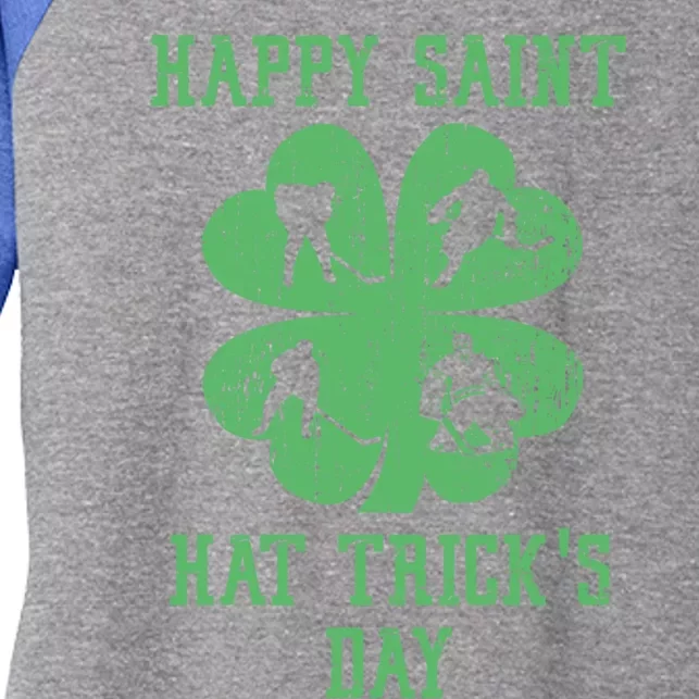 Happy Saint Hat Trick's Day St Patricks Day Funny Ice Hockey Cool Gift Women's Tri-Blend 3/4-Sleeve Raglan Shirt