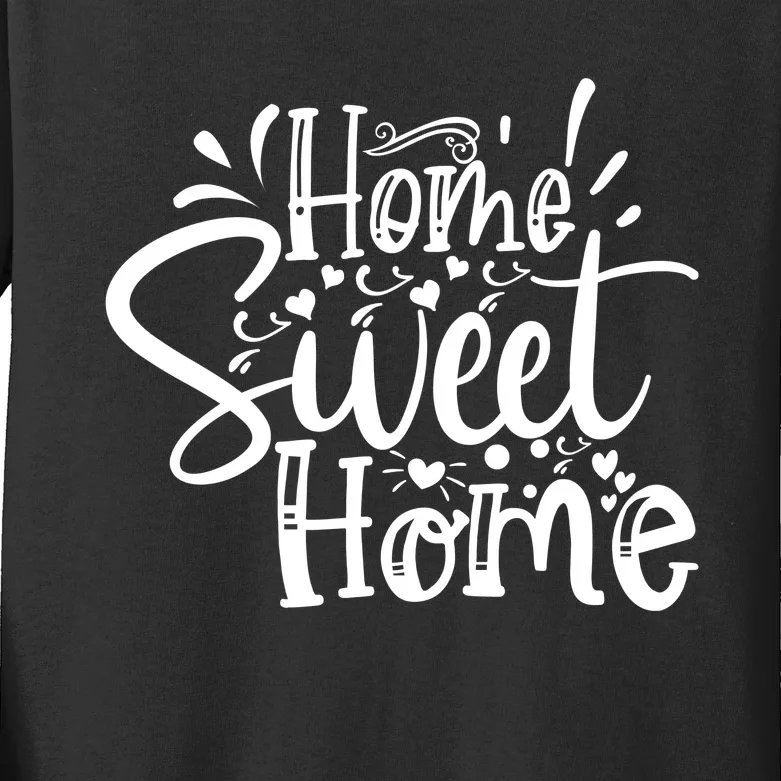 Home Sweet Home Kids Long Sleeve Shirt