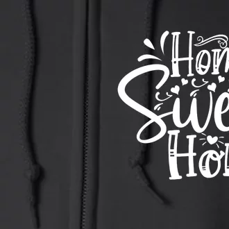 Home Sweet Home Full Zip Hoodie