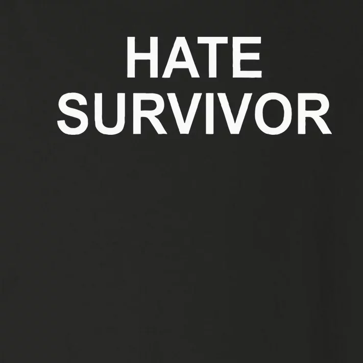 Hate Survivor Toddler Long Sleeve Shirt