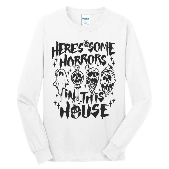 Here’s Some Horrors In This House Funny Halloween Horror Tall Long Sleeve T-Shirt