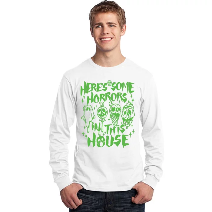 Here’s Some Horrors In This House Funny Halloween Horror Tall Long Sleeve T-Shirt