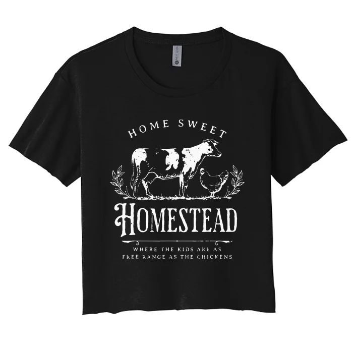 Home Sweet Homestead Farmhouse Women's Crop Top Tee